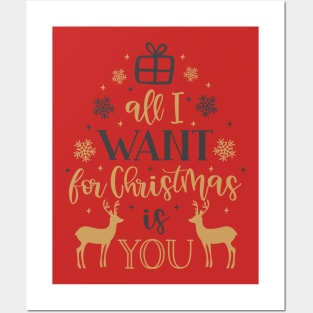 All I want from christmas is you Posters and Art